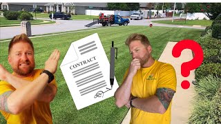 CHANGED MY MIND on LAWN CARE SERVICE AGREEMENTS