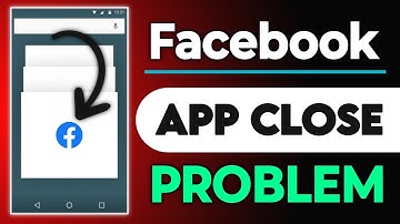 facebook app automatic close problem, fix facebook app close problem, facebook app crash problem fix