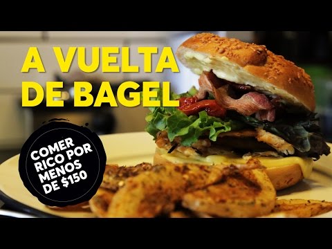 A vuelta de bagel | Comer rico por menos de $150 - 2da Temporada