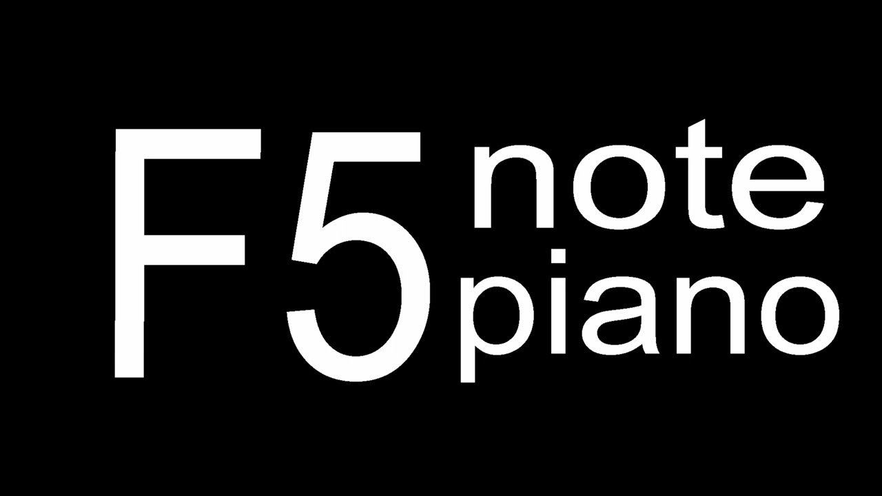 F5 Piano Note YouTube