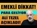 Emekli müjdesi! 2000'den sonra emekli olanlara intibak yasası zammı Ali Tezel açıklıyor