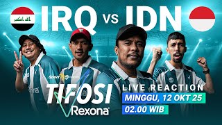 🔴 WCQ ROUND 4: IRAK VS INDONESIA [TIFOSI LIVE REACTION]
