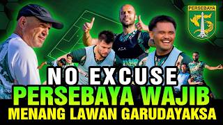 TARGET 3 POIN, PERSEBAYA SIAP HADAPI GARUDAYAKSA DI GELORA BUNG TOMO
