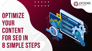 How to Optimize your Content for SEO in 8 Simple Steps | Content Optimization in SEO