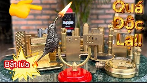 Bật lửa cổ _ Bật lửa xăng đá _ Bật lửa độc lạ. Trưa 14/12 #đồcổcầnthơ #batluaxang #batluadocla