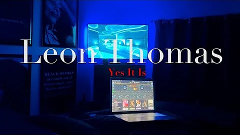 Leon Thomas - Yes It Is (Slowed + Extended Ending)