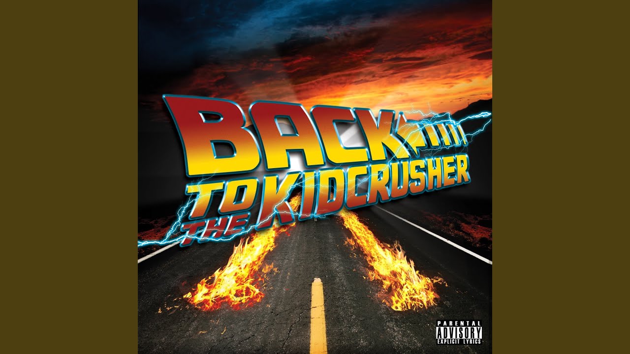 Back to the KidCrusher