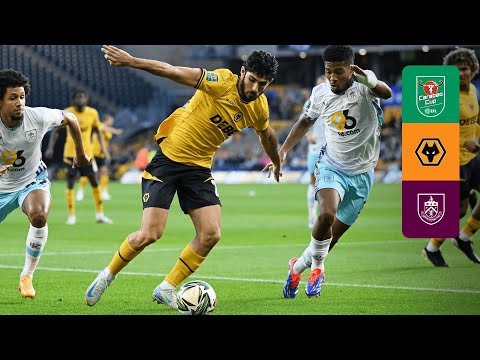 HIGHLIGHTS Wolverhampton Wanderers Vs Burnley Carabao Cup 2024 25