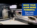 MAKE YOUR LASER MORE POWERFUL // Easy Laser Alignment