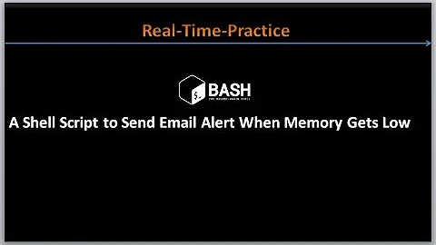 Complete Shell Scripting Tutorials | Shell Script to Send Email Alert When Memory Gets Low - DayDayNews