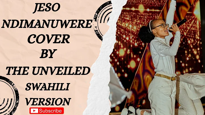 JESO NDIMANUWERE COVER BY THE UNVEILED | SWAHILI VERSION. @theunveiled5920 