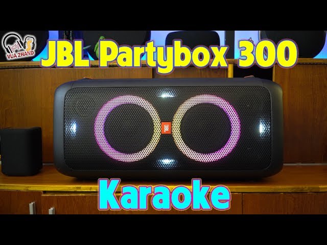 SoundTest JBL Partybox 300 | Loa hát Karaoke chất lừ.