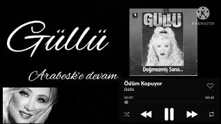 Güllü-Ödüm Kopuyor (YÜKSEK KALİTE) Resimi