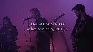 Outer - Mountains Of Gl Live