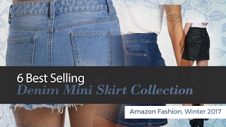 6 Best Selling Denim Mini Skirt Collection Amazon Fashion, Winter 2017