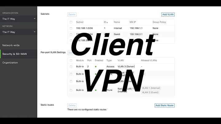 [HOW] to configure Client VPN in the Cisco Meraki Security Appliance MX