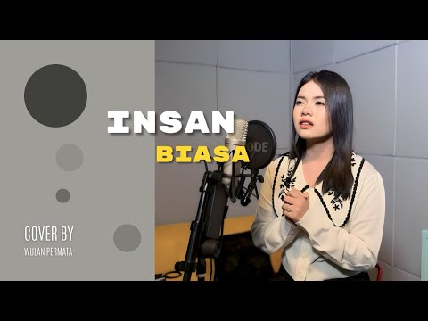 Insan Biasa - Lesti cover by Wulan Permata
