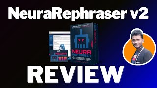 NeuraRephraser v2 Review 🔥 {Wait} Legit Or Hype? Truth Exposed!