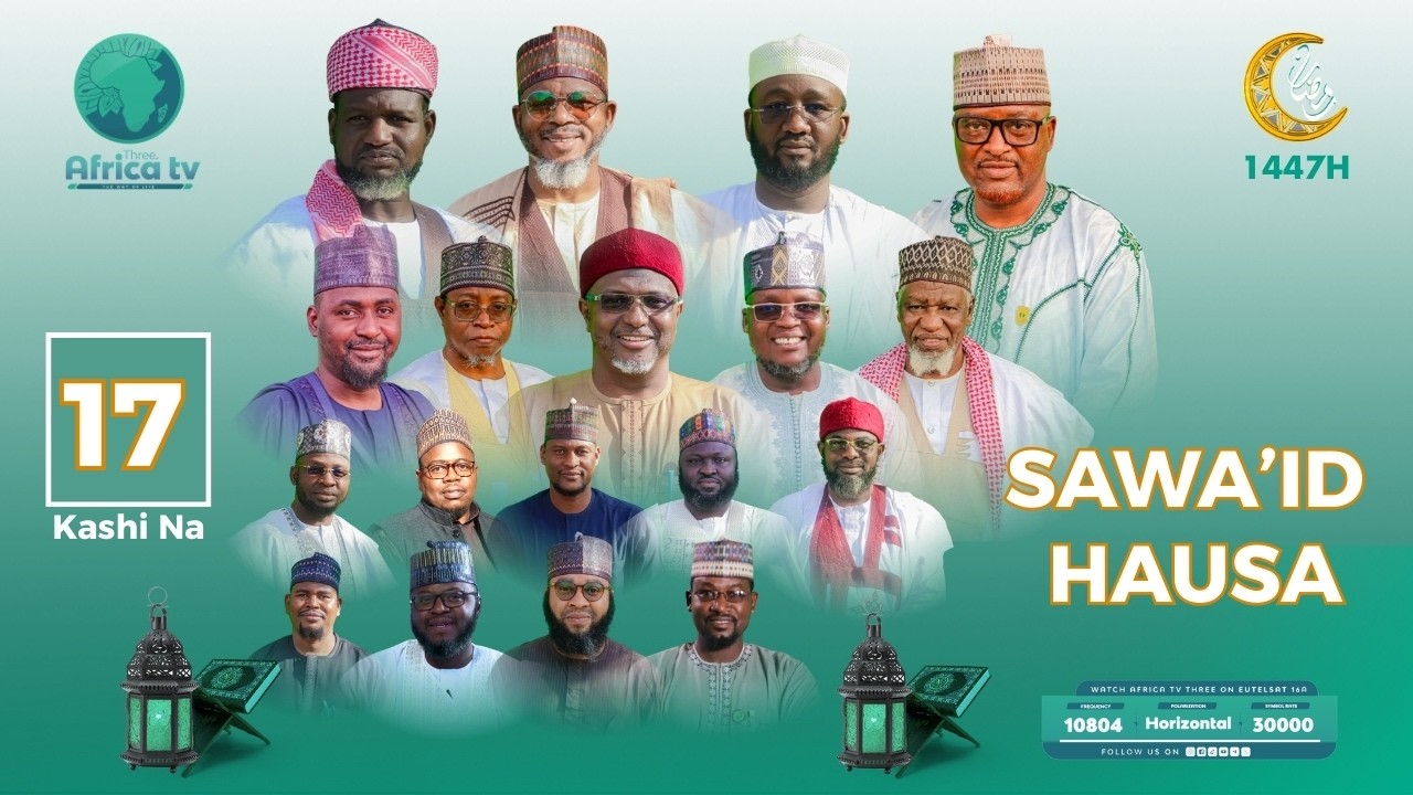 SHIRIN SAWA'ID HAUSA || KASHI NA 17 RAMADAN 2026