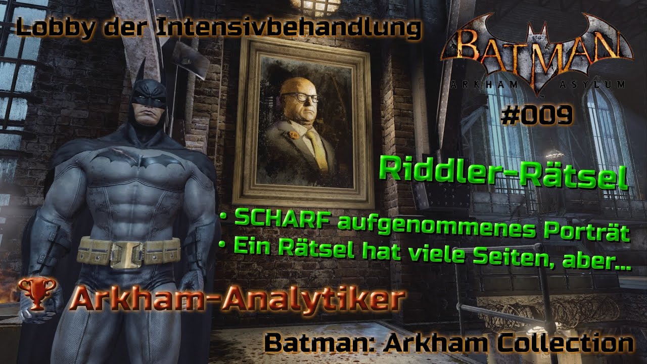 Batman: Arkham Asylum #009 • Riddler-Rätsel • Lobby der