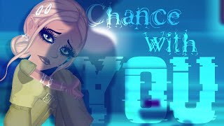 Chance With You - Msp Version
