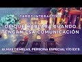 ✨Que Hablará Cuando Tengan esa Comunicación?🤳🏻🕵🏻‍♀️Almas Gemelas/Persona Especial/Ex's 🔥Interactivo✨