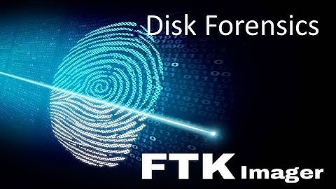 Disk Forensic Part 1|FTK Installation , Forensic Image Creation, Image mounting