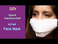 Handkerchief Face Mask Tutorial | Easy and Quick No Sew Wired Handkerchief Mask Making at Home | #60