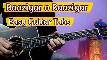 Baazigar O Baazigar - Super Easy Guitar Tabs For Beginners