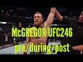 Conor McGregor, UFC 246 pre/during/post - My thoughts