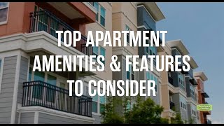 Top Amenities and Features to Consider When Apartment Hunting