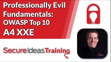 Professionally Evil Fundamentals: OWASP A4 XXE