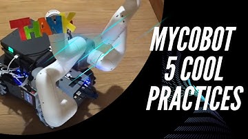 5 Cool Practices with myCobot | 6-axis Robotic Arm for STEM Education & Robot Makers Creation