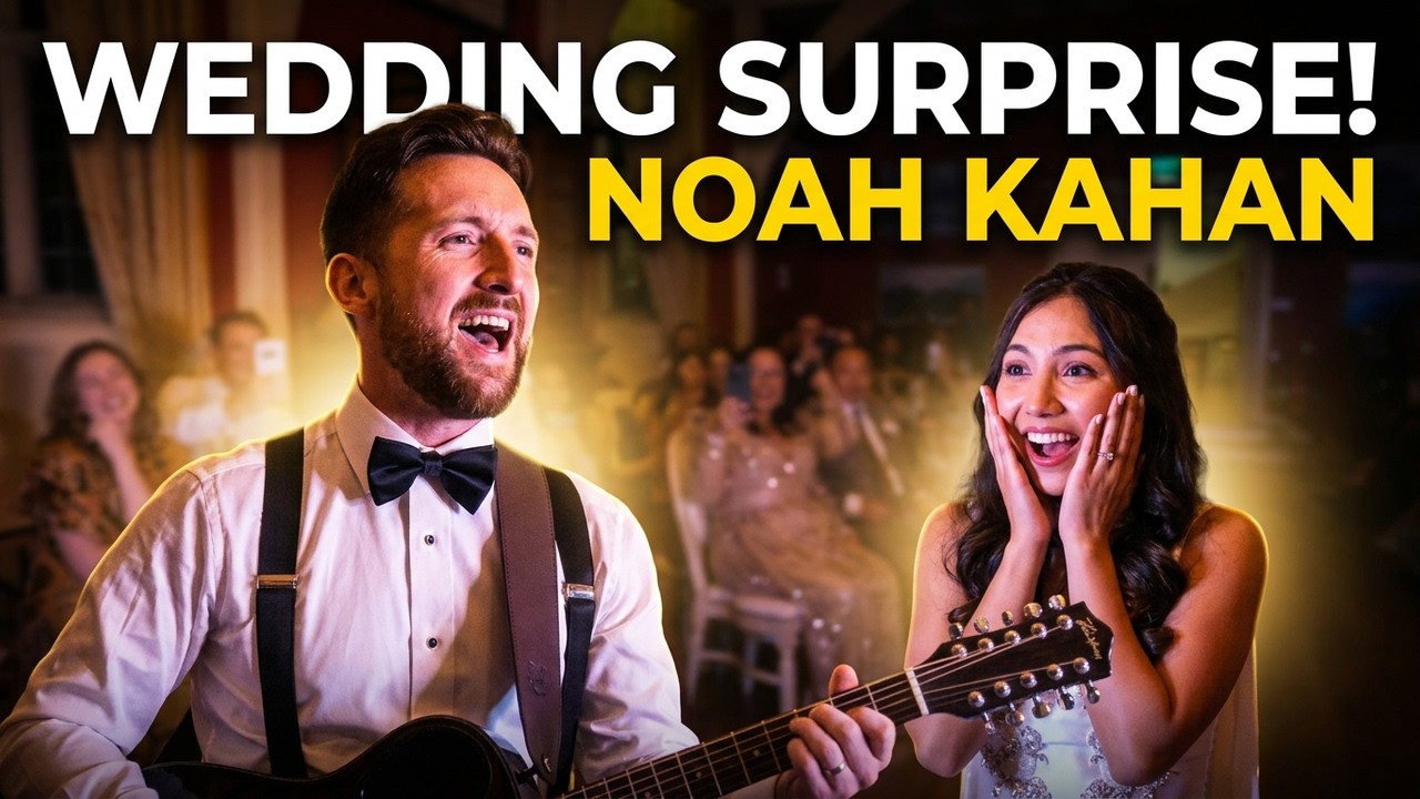 Everywhere, Everything - Noah Kahan Wedding Surprise