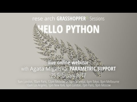 HELLO PYTHON: rese arch GRASSHOPPER Session