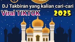DJ Takbiran viral TikTok, ini yang kalian cari-cari
