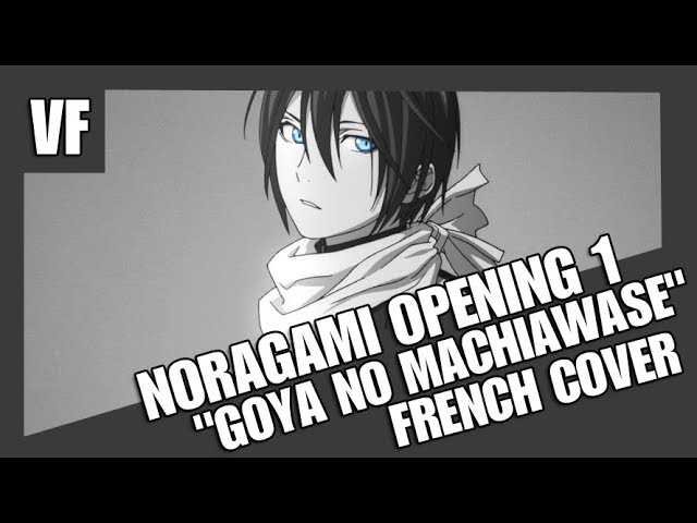 NORAGAMI - Opening  Goya wa Machiawase 