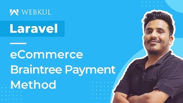 Laravel eCommerce Braintree Payment Method