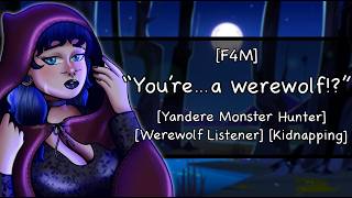 [F4M] Captured by a Yandere Monster Hunter [Audio RP]
