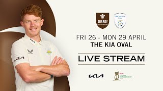 🔴 LIVE: Surrey v Hampshire | DAY ONE | Vitality County Championship