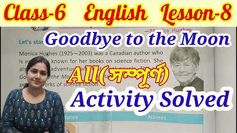 Class-6,English,Lesson-8//Goodbye to the Moon, Activity Solved//WBBSE//@uniquelearninglab