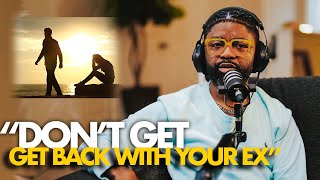 Tim Ross on breakups | DON'T GET BACK WITH YOUR EX | Let's talk relationships