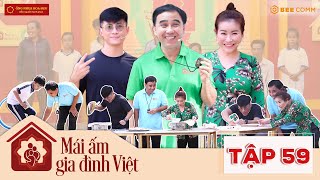 Mái Ấm Gia Đình Việt |Tập 59: Kiều Linh, Thiên Vương đau xót người cha muốn con nghỉ học vì khó khăn