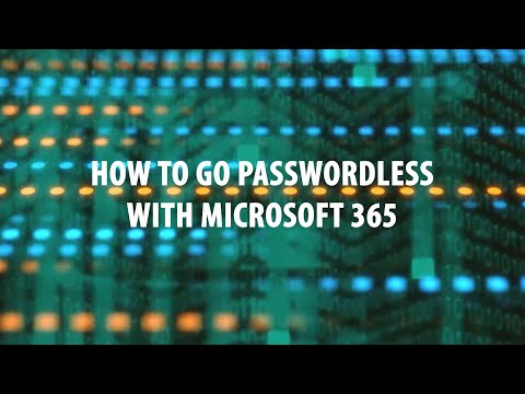 HOW TO - Go Passwordless in Microsoft 365