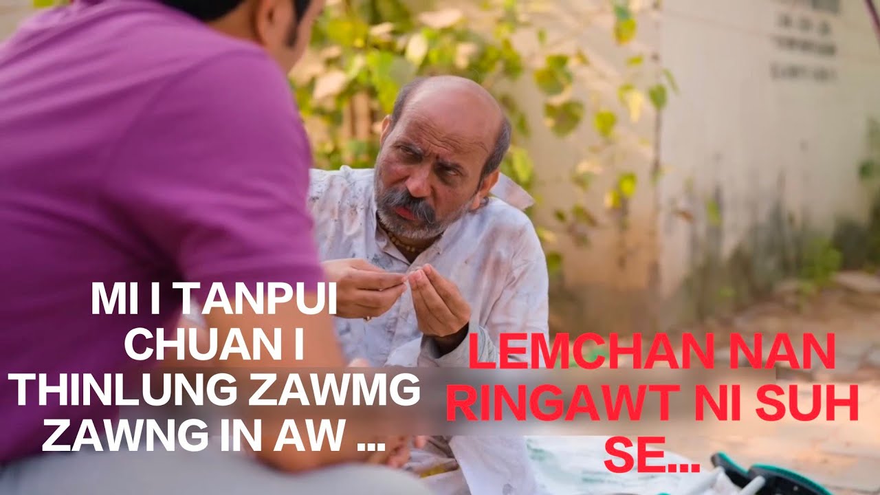 RILRU DIK TAK IN MI TANPUI THIN ANG CHE ..