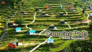 Camping Pods In Swat Sulatan Swat Valley