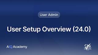 Introduction to User Administration in AccountsIQ (24.0)