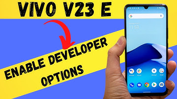 How to Enable Developer Options in Vivo V23e