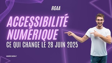 🚨 Accessibilité Numérique : Ce qui change dès le 28 juin 2025 (vous n’avez plus le choix !) 🔥