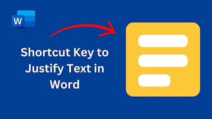 Shortcut Key to Justify Text in Word